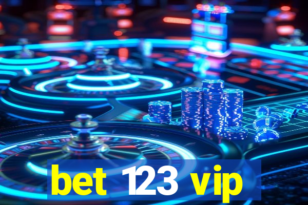 bet 123 vip