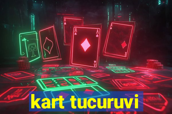 kart tucuruvi