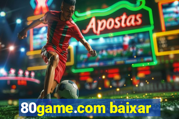 80game.com baixar