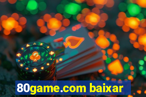 80game.com baixar