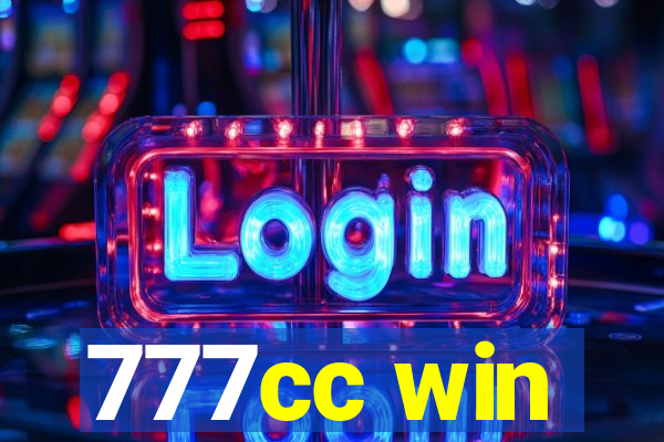 777cc win