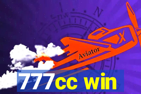 777cc win