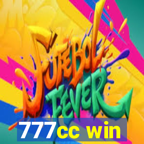 777cc win