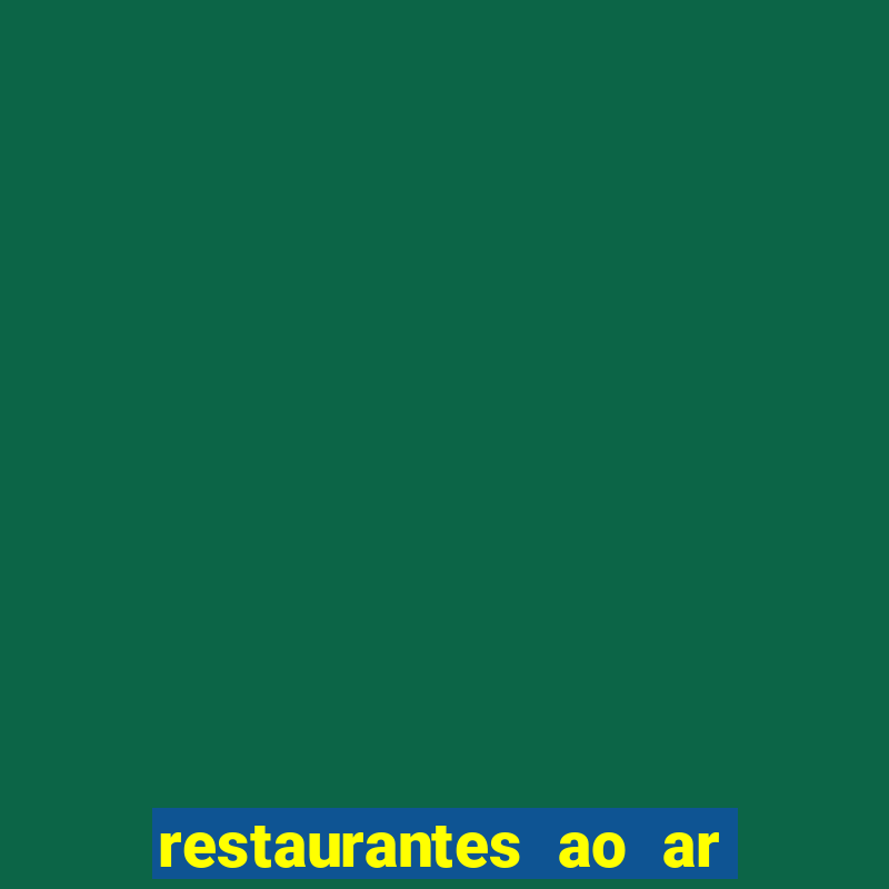 restaurantes ao ar livre porto alegre