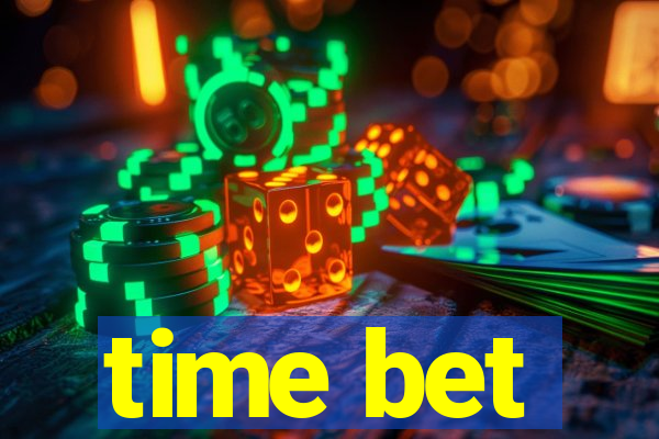 time bet