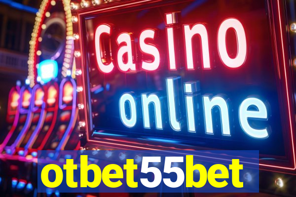 otbet55bet