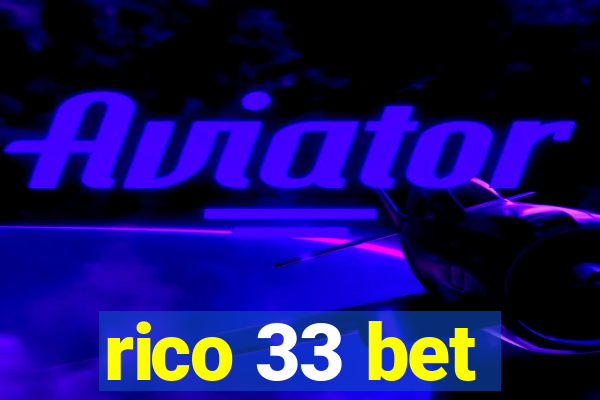 rico 33 bet