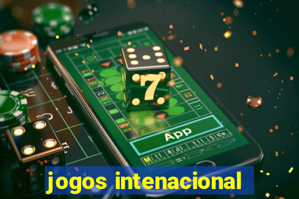 jogos intenacional