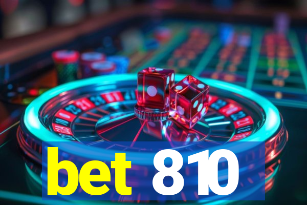 bet 810