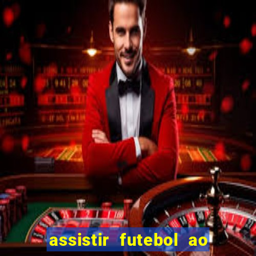 assistir futebol ao vivo futemax real madrid