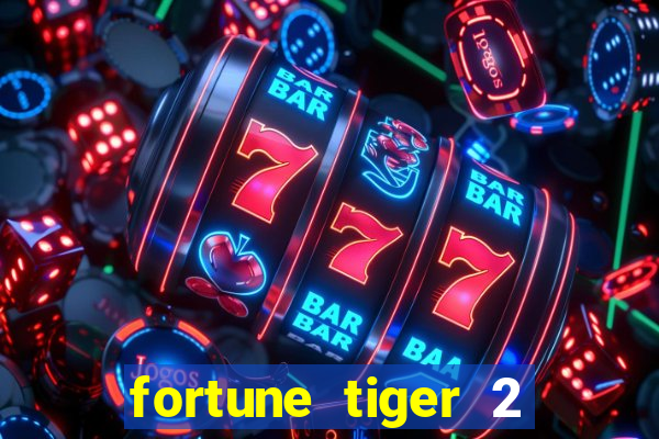 fortune tiger 2 revenge download