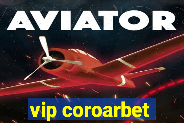 vip coroarbet