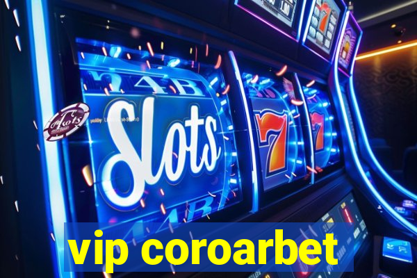 vip coroarbet