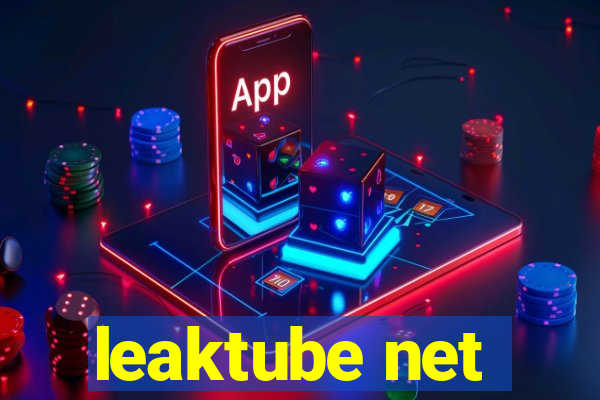 leaktube net