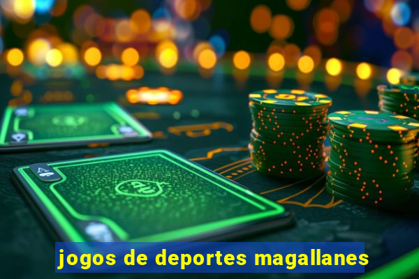 jogos de deportes magallanes