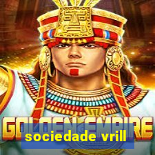 sociedade vrill