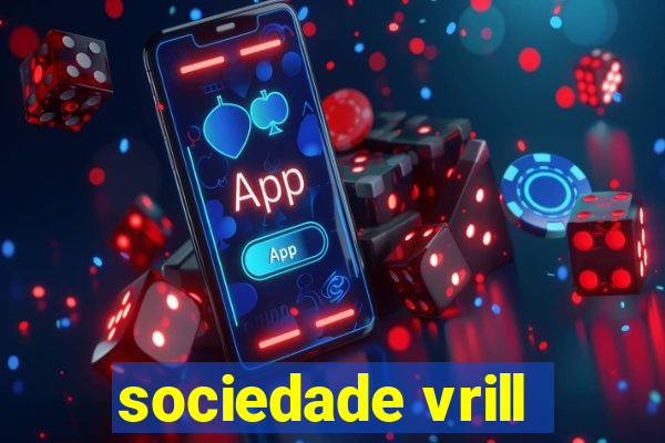 sociedade vrill