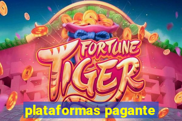 plataformas pagante