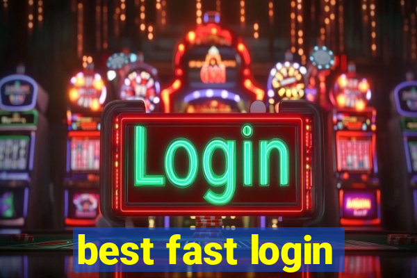 best fast login