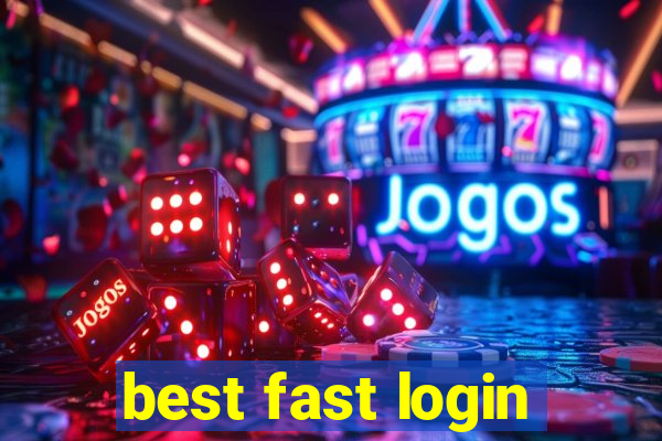 best fast login