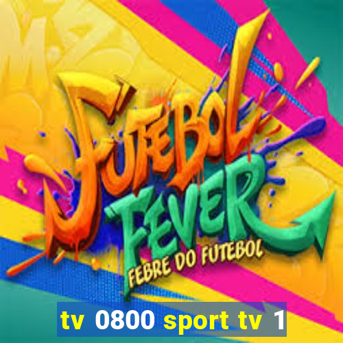 tv 0800 sport tv 1