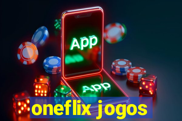 oneflix jogos