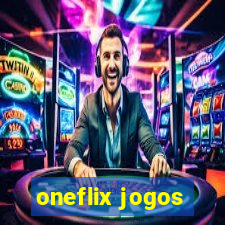 oneflix jogos