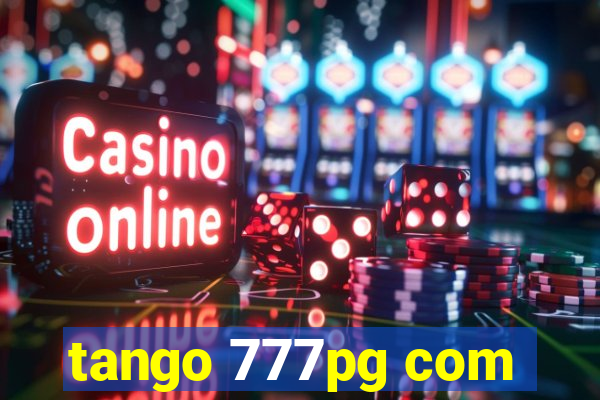 tango 777pg com