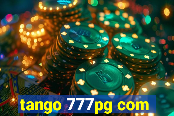 tango 777pg com