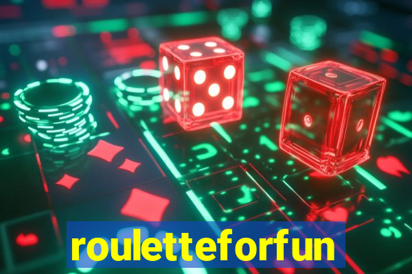 rouletteforfun