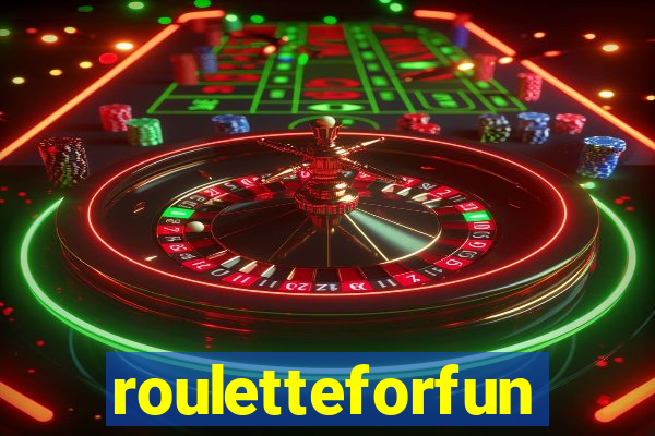 rouletteforfun