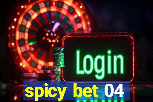 spicy bet 04