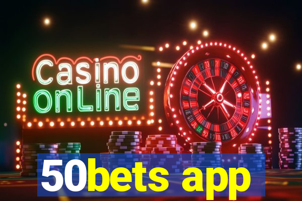 50bets app