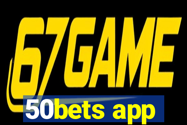 50bets app