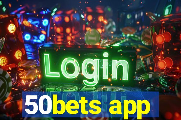 50bets app