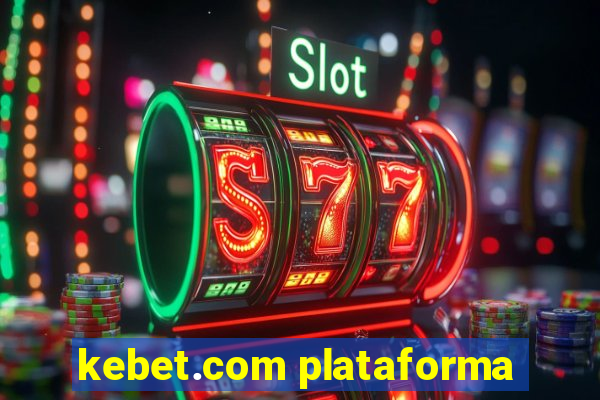 kebet.com plataforma