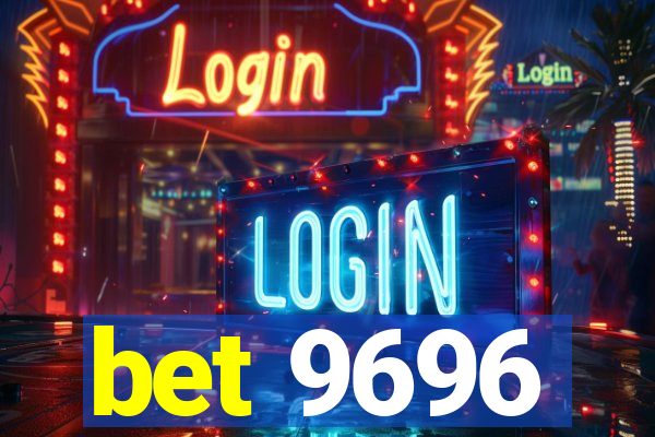 bet 9696