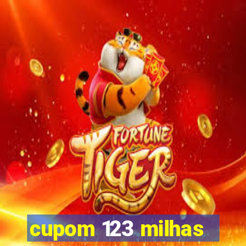 cupom 123 milhas