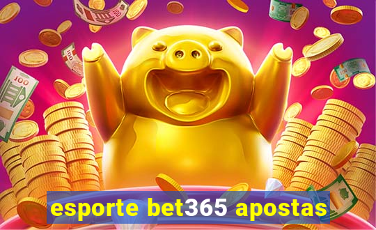 esporte bet365 apostas