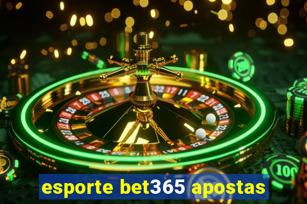 esporte bet365 apostas