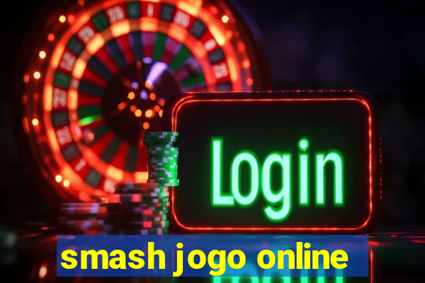 smash jogo online