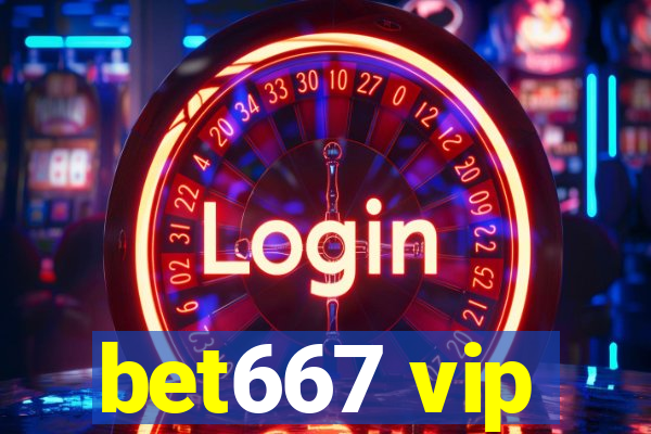 bet667 vip