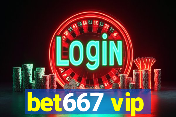 bet667 vip