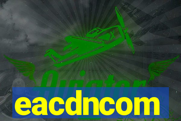 eacdncom