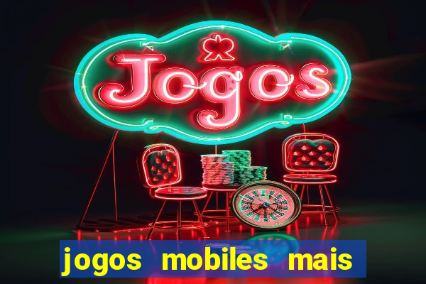 jogos mobiles mais jogados 2024