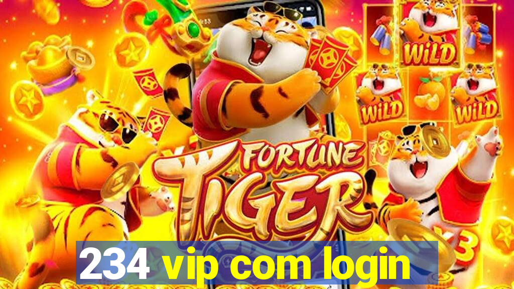 234 vip com login