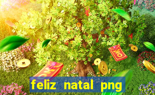 feliz natal png para imprimir