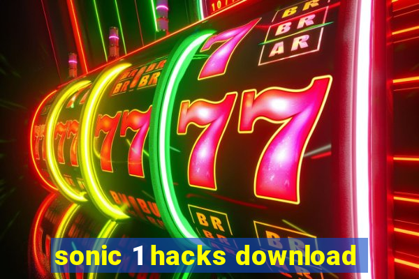 sonic 1 hacks download