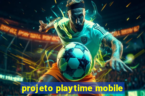 projeto playtime mobile