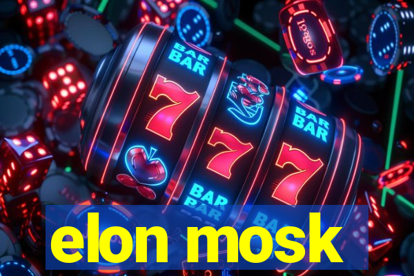 elon mosk